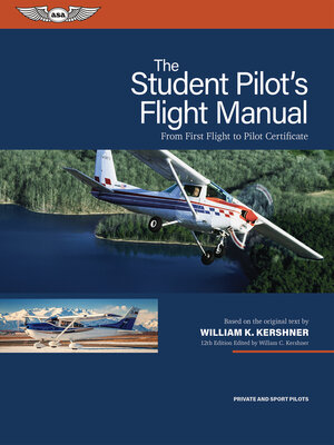 cover image of The Student Pilot's Flight Manual